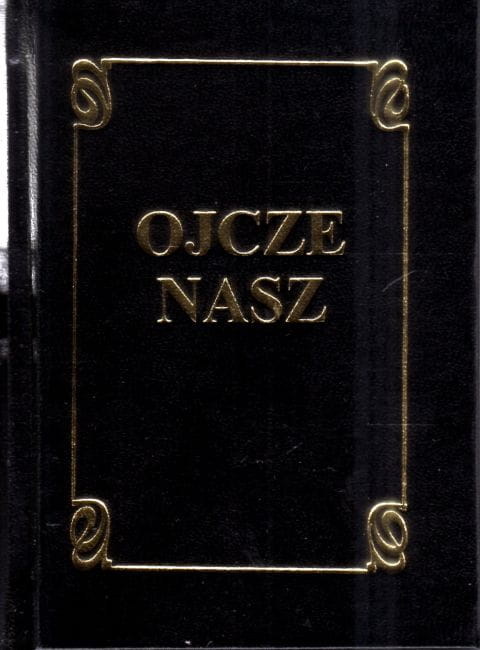 Modlitewnik Ojcze nasz (czarna okładka) (książka) - ks. Tarsycjusz Sinka CM, kategoria: modlitewniki, Wydawnictwo Instytut Teologiczny Księży Misjonarzy, 1995 r., oprawa twarda - 04360
