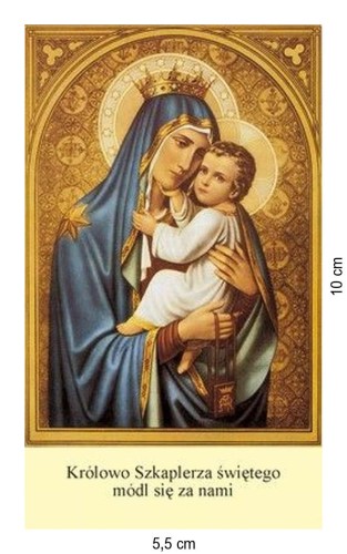 Obrazek Matka Boża Szkaplerzna. Modlitwa do MB Szkaplerznej. Najświętsza Maryjo, chwało... - ! - 06286