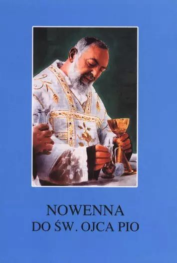 Nowenna do św. Ojca Pio (książka) - ks. Tarsycjusz Sinka CM, nowenny i modlitwy, Wydawnictwo Instytut Teologiczny Księży Misjonarzy, 1997 r., oprawa broszurowa miękka - 06271 9788372165626