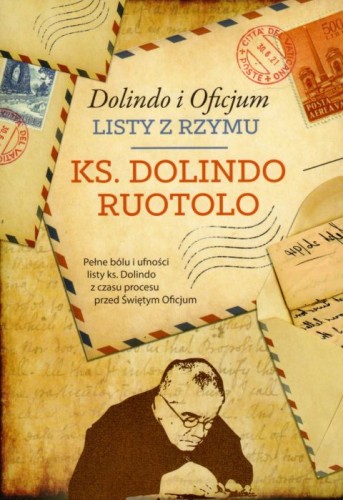Dolindo i Oficjum. Listy z Rzymu (książka) - Anna Dziadzio  (red.) , Dolindo, Wydawnictwo M, 2020 r., oprawa miękka - 02700 9788380436732