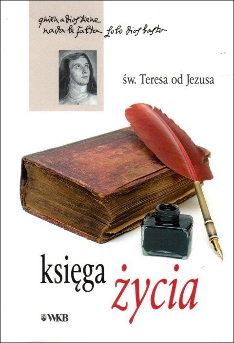 Księga życia (kieszonkowa) (książka) - św. Teresa od Jezusa, Karmelici, Wydawnictwo OO. Karmelitów Bosych, 2020 r., oprawa miękka - 01242 9788376045580