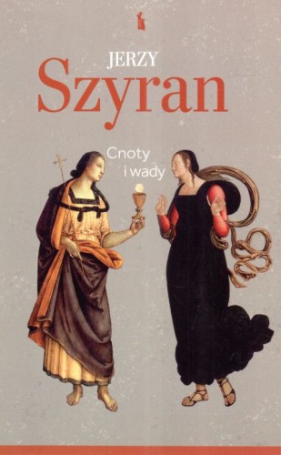 Cnoty i wady (książka) - Jerzy Szyran, duchowość, Wydawnictwo Bratni Zew, 2023 r., oprawa miękka - 68695 9788374854610