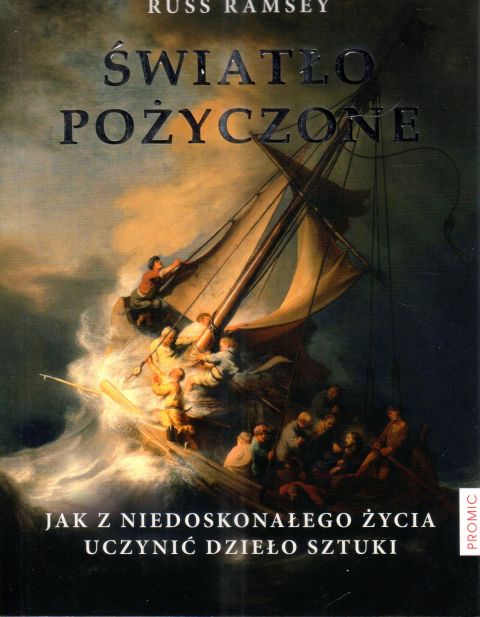 Światło pożyczone (książka) - Russ Ramsey, popularnonaukowe, PROMIC, 2025 r., oprawa miękka ze skrzydełkami - 68612 9788368328257