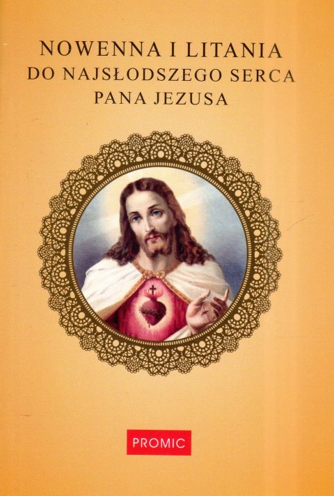 Nowenna i litania do Najsłodszego Serca Jezusa (książka) - praca zbiorowa, nowenny i modlitwy, PROMIC, 2025 r., oprawa miękka - 68529 9788368328301