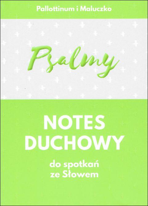 Notes duchowy do spotkań ze Słowem. Psalmy (książka) - praca zbiorowa, Biblia, Wydawnictwo Pallottinum, 2024 r., oprawa miekka - 67028 9788370149796