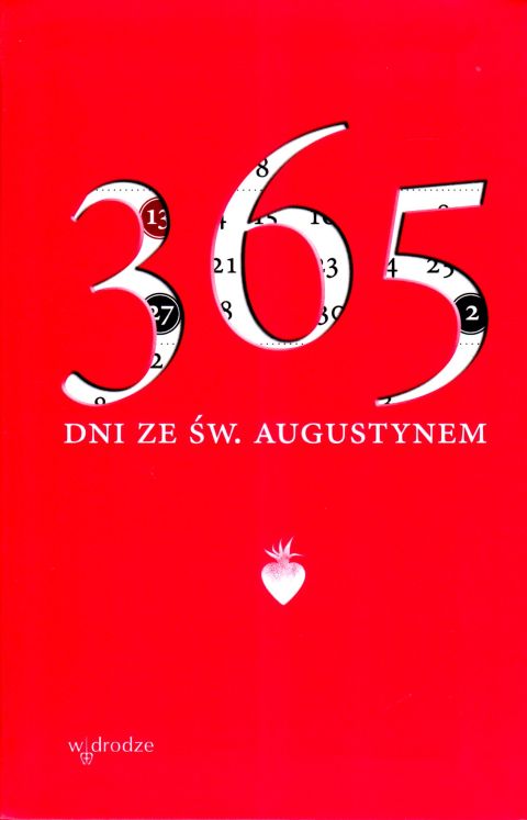 365 dni ze św. Augustynem (książka) - św.  Augustyn, medytacje, Wydawnictwo W drodze, 2024 r., oprawa zintegrowana - 66923 9788379066292