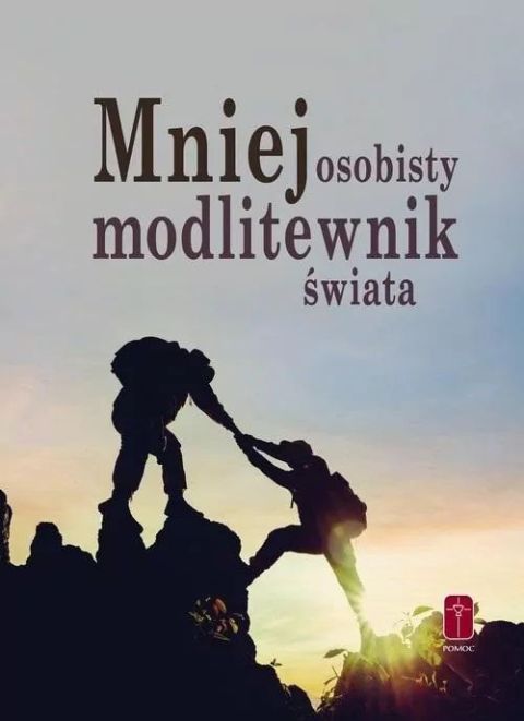 Mniej osobisty modlitewnik świata (książka) - ks. Rafał Jarosiewicz, modlitewniki, Wydawnictwo Misjonarzy Krwi Chrystusa POMOC, 2024 r., oprawa miękka - 66845 9788372560933