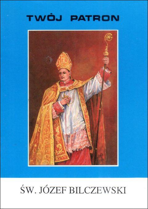 Twój patron - Św. Józef Bilczewski (książka) - ks. Stanisław Rospond CM, biografie, Wydawnictwo Instytut Teologiczny Księży Misjonarzy, 2006 r., oprawa miękka - 65801 9788372164391