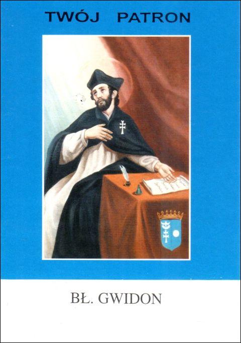 Twój patron - Bł. Gwidon z Montpellier (książka) - S. Noemi Dalska CSS, biografie, Wydawnictwo Instytut Teologiczny Księży Misjonarzy, 2003 r., oprawa miękka - 65788 9788372163240