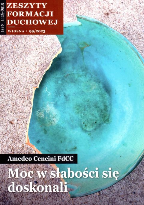 Moc w słabości się doskonali. Zeszyt formacji duchowej nr 99 - Amedeo Cencini, duchowość, SALWATOR, 2023 r., oprawa miękka - 65376