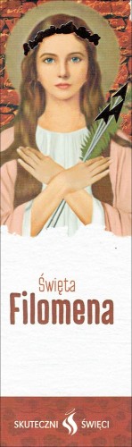 Zakładka do książki - św. Filomena (seria: Skuteczni święci 1) - 65048