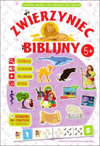 Zwierzyniec Biblijny (książka) - Katarzyna Swałdek, Tosia Swałdek, Zuzia Swałdek, Dzieci-4-6 kl, Wydawnictwo Drukarnia Diecezjalna - Sandomierz, 2023 r., oprawa miękka - 64605 9788383450049