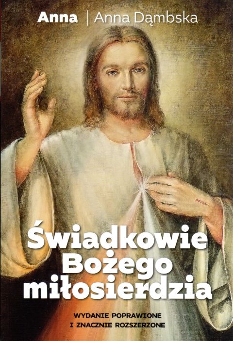 Świadkowie Bożego Miłosierdzia (książka) - Anna / Anna Dąmbska, Miłosierdzie Boże, Wydawnictwo Fronda, 2023 r., oprawa miękka - 64342 9788380798557