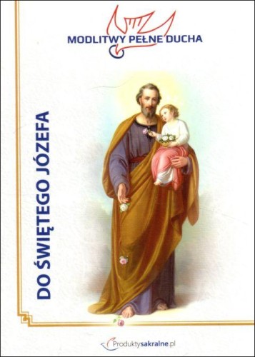 Modlitwy pełne Ducha Do św. Józefa (książka) - -, modlitewniki, Wydawnictwo Misjonarzy Krwi Chrystusa POMOC, 2021 r., oprawa miękka - 64174 9788395935213