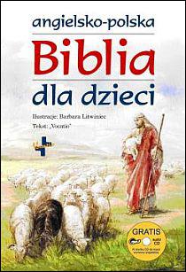 Angielsko-polska Biblia dla dzieci (książka) - praca zbiorowa, Biblie dla dzieci, Oficyna Wydawnicza VOCATIO, 2023 r., oprawa twarda - 25930 9788378292098