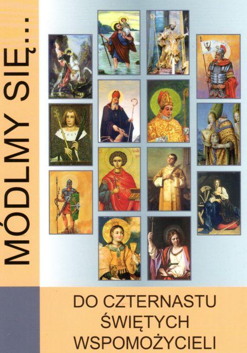 Módlmy się... do czternastu świętych wspomożycieli (książka) - Magdalena Czarnecka  (opr.) , nowenny i modlitwy, WYD. JUT, 2019 r., oprawa miękka - 60770 9788366087286