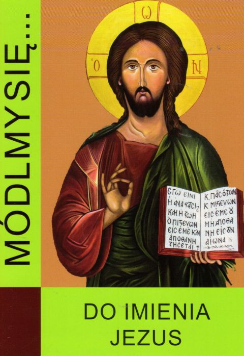 Módlmy się... do imienia Jezus (książka) - Aleksandra Kaczorek  (opr.) , nowenny i modlitwy, WYD. JUT, 2019 r., oprawa miękka - 60768 9788366087330