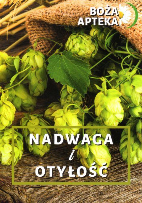 Boża Apteka - Nadwaga i otyłość (książka) - Jolanta Koziej-Chołdzyńska, kuchnia, zdrowie, WYD. JUT, 2017 r., oprawa miękka - 60417 9788365504685