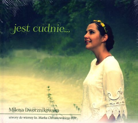 Jest cudnie... - książeczka z płytą CD (książka) - Milena Dworznikowska, poezja; cd audio, Wydawnictwo Bernardinum, 2019 r., oprawa twarda - 60098 9788381272247