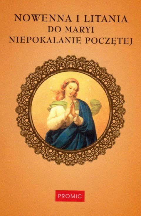 Nowenna i litania do Maryi Niepokalanie Poczętej (książka) - -, nowenny i modlitwy, PROMIC, 2018 r., oprawa miękka - 58628 9788375026641