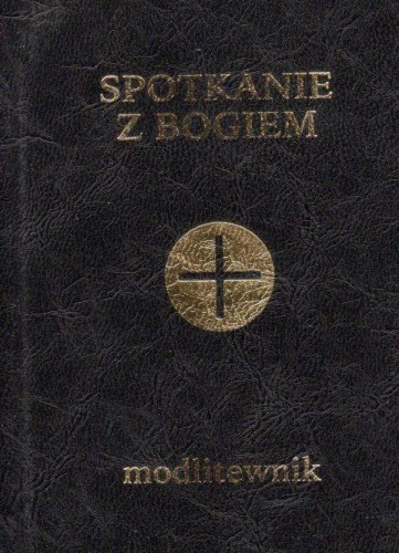 Spotkanie z Bogiem. Modlitewnik (książka) - Stefan Pruś  (opr.) , modlitewniki, Wydawnictwo Salezjańskie - Warszawa, 2018 r., oprawa twarda - 58253 9788372014832
