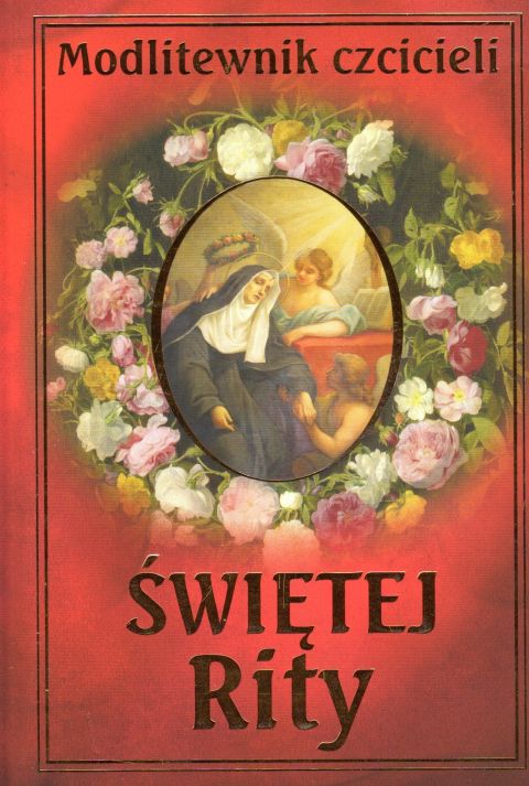 Modlitewnik czcicieli św. Rity (książka) - -, Rita święta, Dom Wydawniczy Rafael, 2018 r., oprawa twarda - 57644 9788365889317