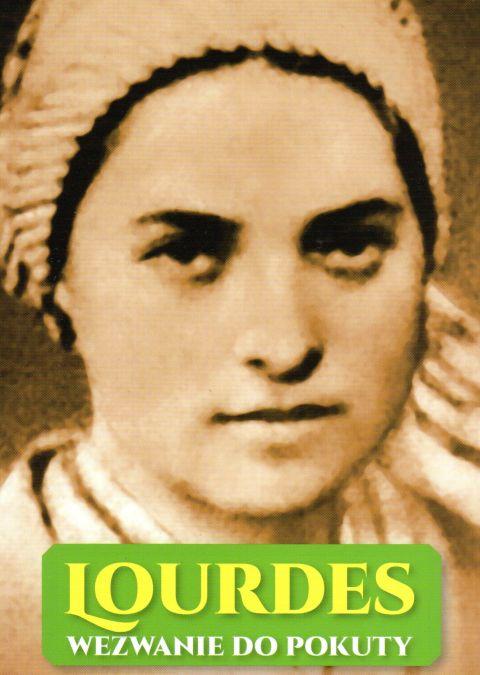 Lourdes. Wezwanie do pokuty (książka) - Józef Orchowski, maryjne, WYD ROSEMARIA, 2017 r., oprawa miękka - 57391 9788363110673