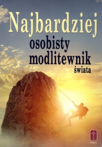Najbardziej osobisty modlitewnik świata (książka) - Rafał Jarosiewicz, modlitewniki, Wydawnictwo Misjonarzy Krwi Chrystusa POMOC, oprawa miękka - 57294 9788363459840