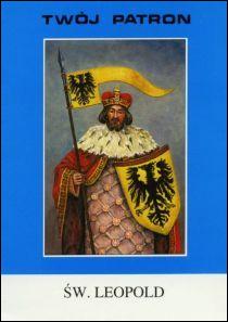 Twój patron - Św. Leopold (książka) - ks. Tarsycjusz Sinka, nowenny i modlitwy, Wydawnictwo Instytut Teologiczny Księży Misjonarzy, 2006 r., oprawa miękka - 54968 9788372165831