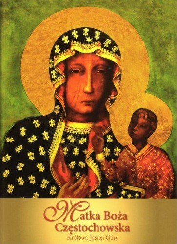Matka Boża Częstochowska (książka) - Anna Paterek, albumy, ARYSTOTELES, 2019 r., oprawa twarda - 54960 9788380383548