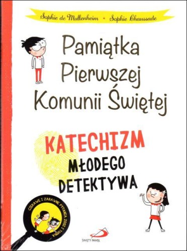 Katechizm młodego detektywa. Pamiątka Pierwszej Komunii Świętej (książka) - Sophie Chaussade, pamiątki I Komunia św., eRhema, 2023 r., oprawa twarda - 66751 5907564033176