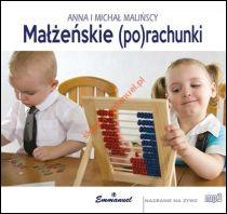 Małżeńskie (po)rachunki CD (audiobook) - Maria Malińska, Michał Maliński, Audiobooki, Emmanuel, 2015 r., oprawa pudełko - 53916 9788363757946
