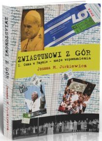 Zwiastunowi z gór. I. oaza w Rzymie - moje wspomnienia (książka) - Joanna Małgorzata Jurkiewicz, pamiętniki wspomnienia, Wydawnictwo OO. Benedyktynów TYNIEC, 2013 r., oprawa miękka - 52007 9788373544604