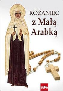 Różaniec z Małą Arabką (książka) - Dorota Mazur, Różaniec św., Wydawnictwo eSPe, 2015 r., oprawa miękka - 49115 9788374826891