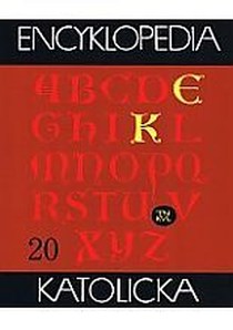 Encyklopedia Katolicka tom 20 (książka) - Edward Gigilewicz,    (red.) , naukowe, Towarzystwo Naukowe KUL, 2014 r., oprawa twarda z obwolutą - 46908 9788373066540
