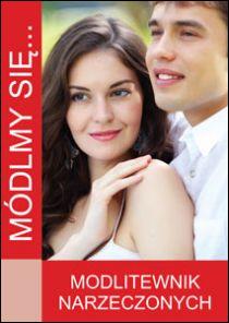 Módlmy się... Modlitewnik narzeczonych (książka) - -, nowenny i modlitwy, WYD. JUT, 2014 r., oprawa Miękka - 45596 9788364402760