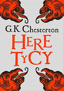 Heretycy (książka) - G.K. Chesterton, opowiadania eseje, Wydawnictwo Fronda, 2013 r., oprawa miękka - 39447 9788380798359