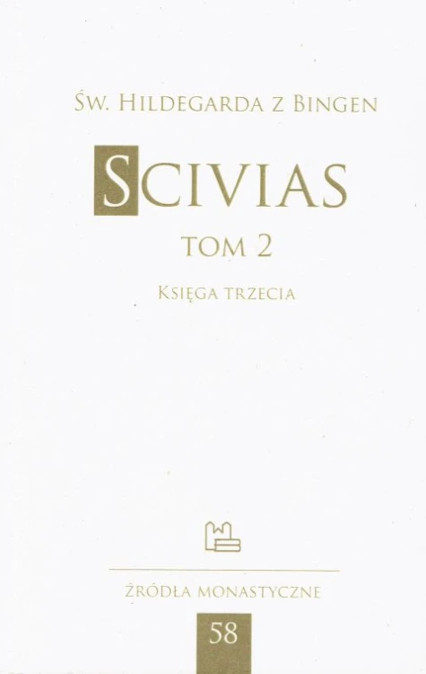 Scivias tom 2 (księga trzecia) (książka) - Hildegarda z Bingen, naukowe, Wydawnictwo OO. Benedyktynów TYNIEC, 2024 r., oprawa miękka - 38757 9788373543812