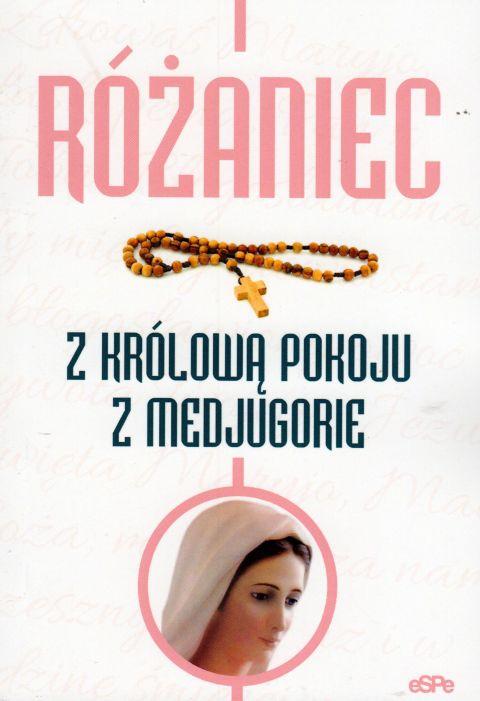 Różaniec z Królową Pokoju z Medjugorie (książka) - Anna Matusiak  (opr.) , Różaniec św., Wydawnictwo eSPe, 2019 r., oprawa miękka - 37751 9788374829854