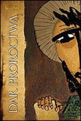 Dar proroctwa (książka) - Bruce Yocum, duchowość, Wydawnictwo Apostolicum, 2012 r., oprawa miękka - 36397 9788370317997