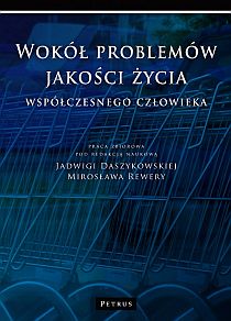 Wokół problemów jakości życia współczesnego człowieka (książka) - Praca zbiorowa, naukowe, PETRUS WYDAWNICTWO, 2012 r., oprawa miękka - 34742 9788361533313