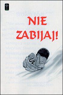NIE ZABIJAJ (książka) - Winfred Wermter, nowenny i modlitwy, Wydawnictwo Misjonarzy Krwi Chrystusa POMOC, 1996 r., oprawa miękka - 33150