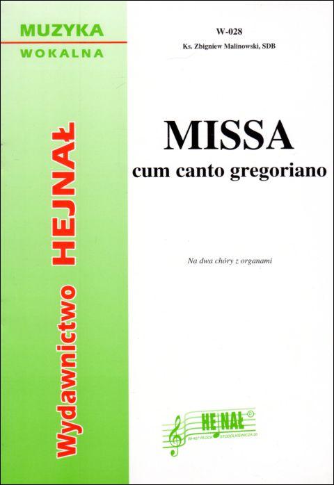 Missa cum canto gregoriano - na dwa chóry z organami - ks. Zbigniew Malinowski, śpiewniki, HEJNAŁ, 1999 r., oprawa miękka - 32548 9788387554408