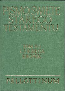 1-2 Księga kronik Tom V-1 (książka) - -, Biblia, Wydawnictwo Pallottinum, 2011 r., oprawa twarda - 32441 9788370146597