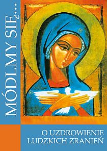 Módlmy się... o uzdrowienie ludzkich zranień (książka) - -, nowenny i modlitwy, WYD. JUT, 2018 r., oprawa miękka - 31869 9788364402067