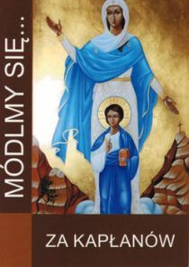 Módlmy się... za kapłanów (książka) - -, nowenny i modlitwy, WYD. JUT, 2010 r., oprawa miękka - 31866 9788364402173