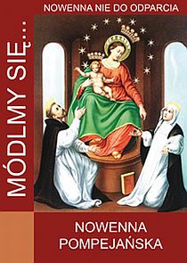 Módlmy się... Nowenna Pompejańska (książka) - -, nowenny i modlitwy, WYD. JUT, 2018 r., oprawa miękka - 31848 9788364402333