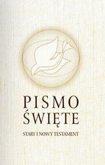 Pismo św.SiNT biała,duży B5 (książka) - ks. Michał Peter  (red.) , Biblia; I Komunia św., Drukarnia i Księgarnia św. Wojciecha, 2018 r., oprawa twarda - 29343 2112673000008