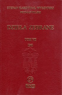 Dzieła zebrane TOM VII (książka) - kard. Stefan Wyszyński, naukowe, Wydawnictwo Soli Deo, 2008 r., oprawa twarda - 26101 9788361250036