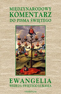 Międzynarodowy Komentarz do Pisma Świętego.Ewangelia według św.Łukasza (książka) - William R. Farmer  (red.) , Biblia; komentarze do czytań, Wydawnictwo Verbinum, 2008 r., oprawa Miękka - 21487 9788371923173